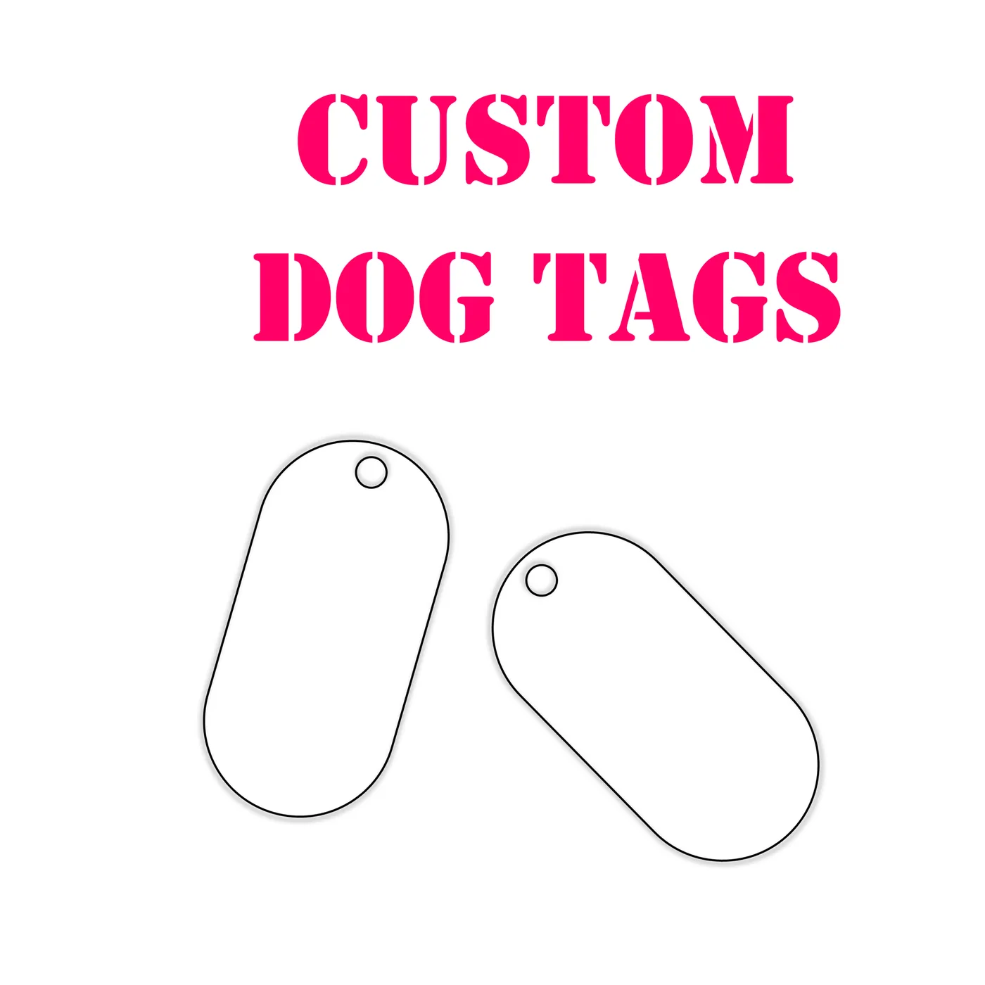 Dog Tags Customized Just for You