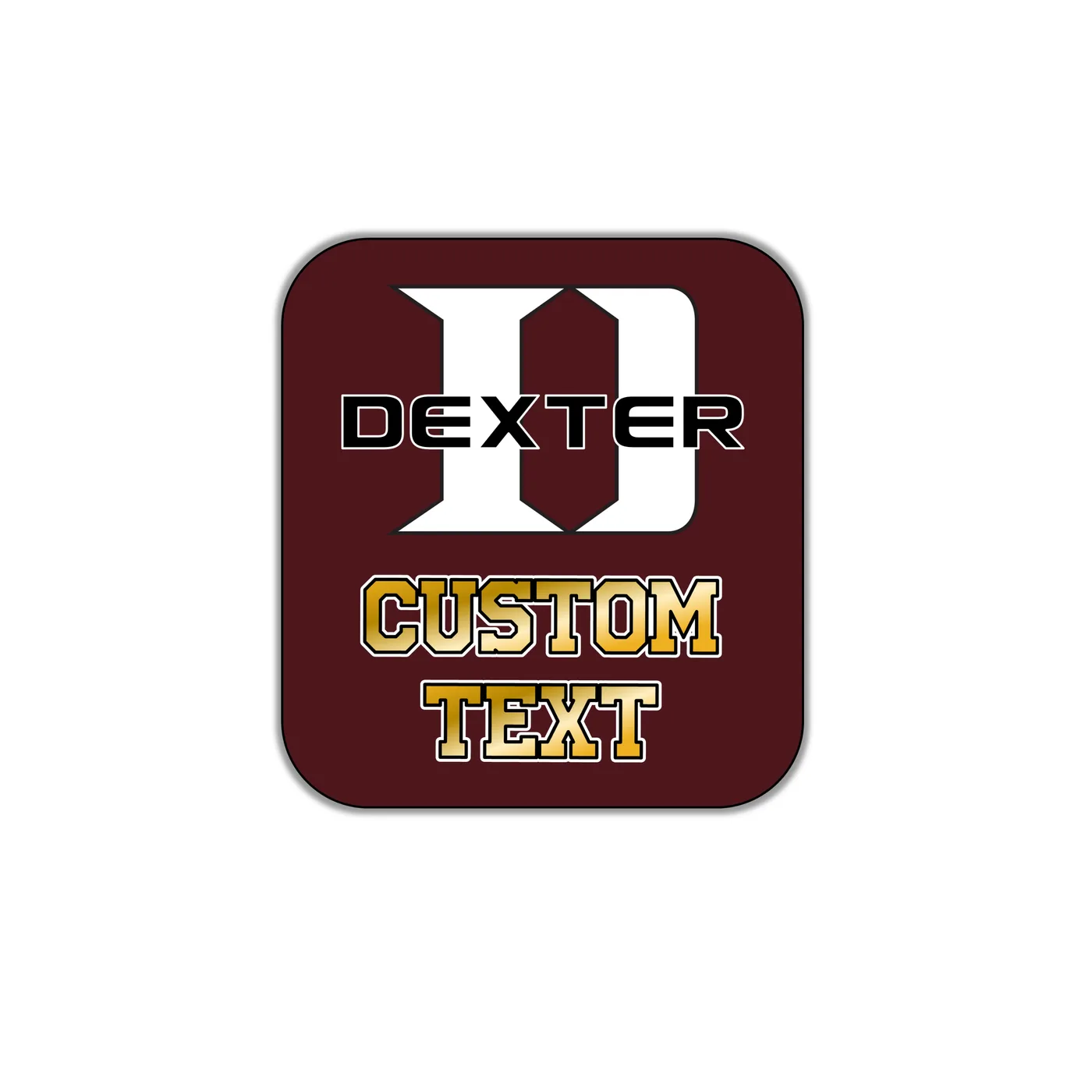 Waterproof Sticker, Maroon with Dexter D & Custom Text